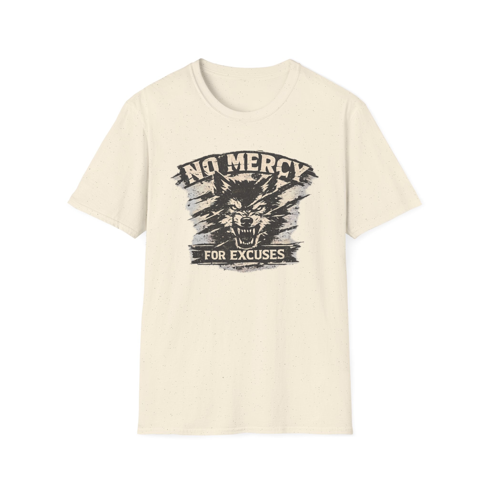 No Mercy for Excuses T-shirt
