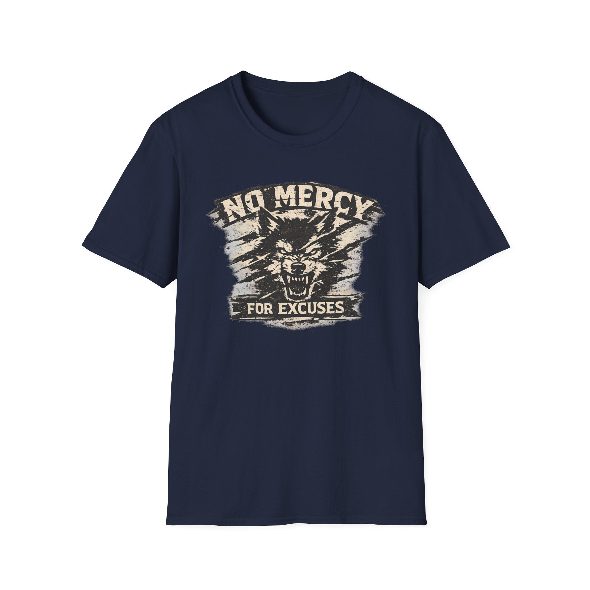 No Mercy for Excuses T-shirt