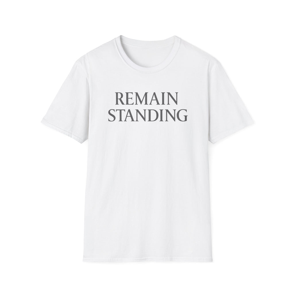 Remain Standing T-shirt