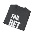 Fail But Better T-shirt