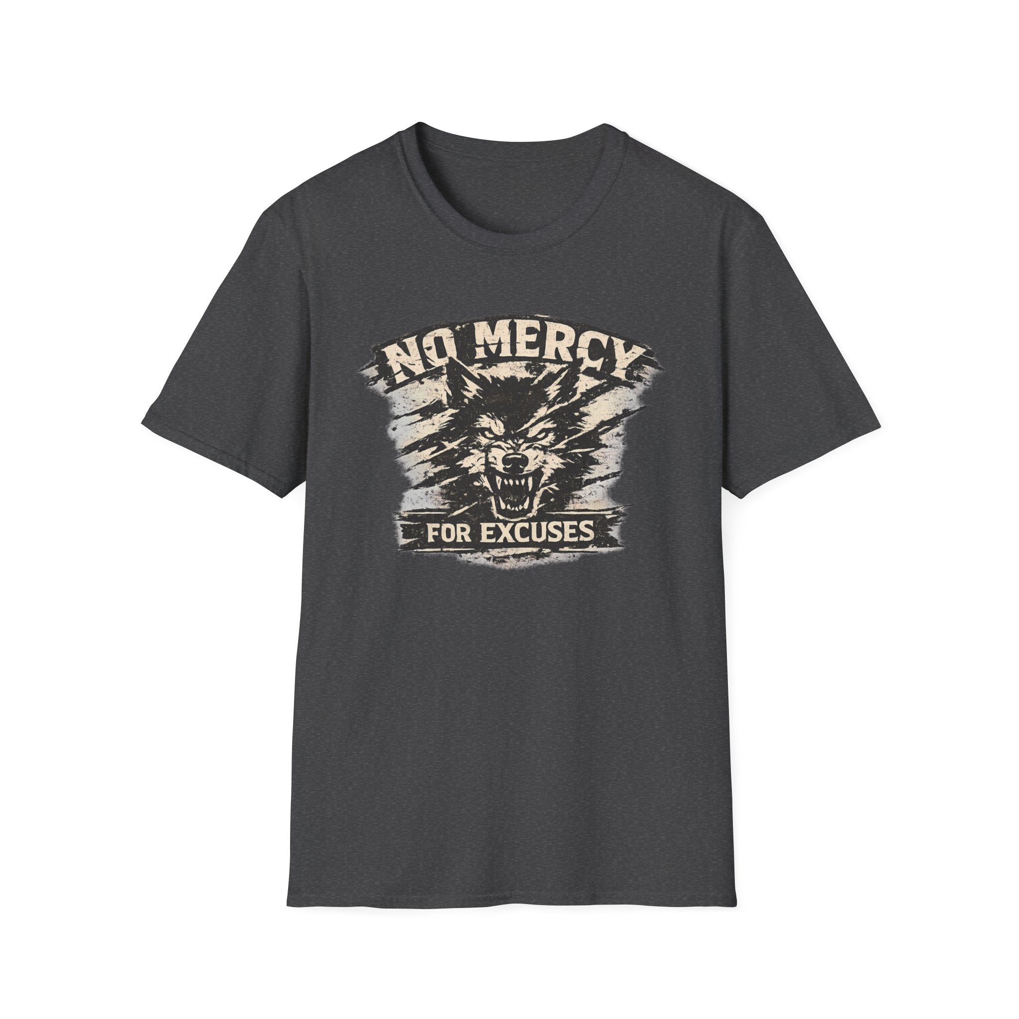 No Mercy for Excuses T-shirt