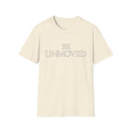 Be Unmoved T-shirt