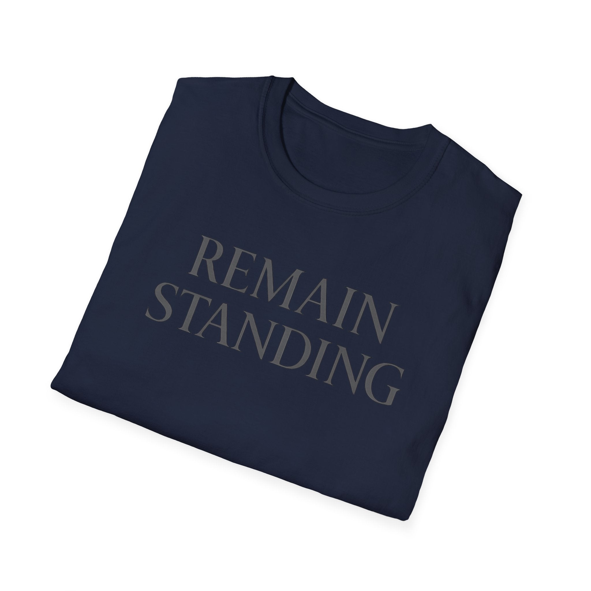 Remain Standing T-shirt