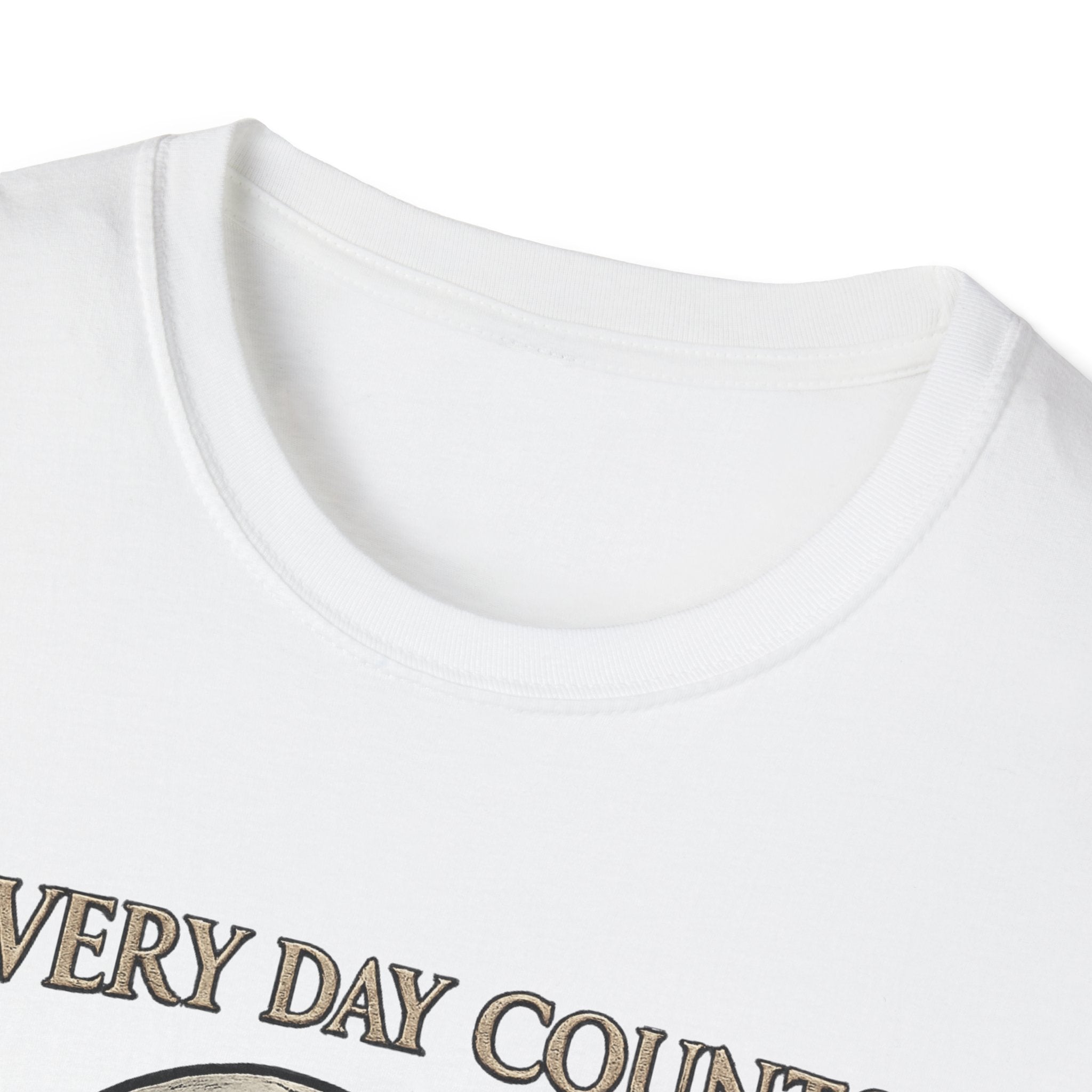 Every Day Counts T-shirt