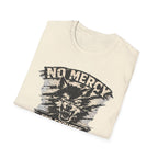 No Mercy for Excuses T-shirt