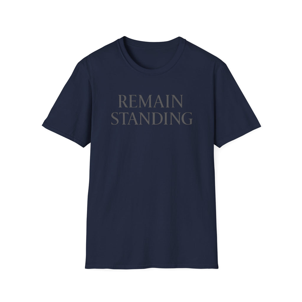 Remain Standing T-shirt