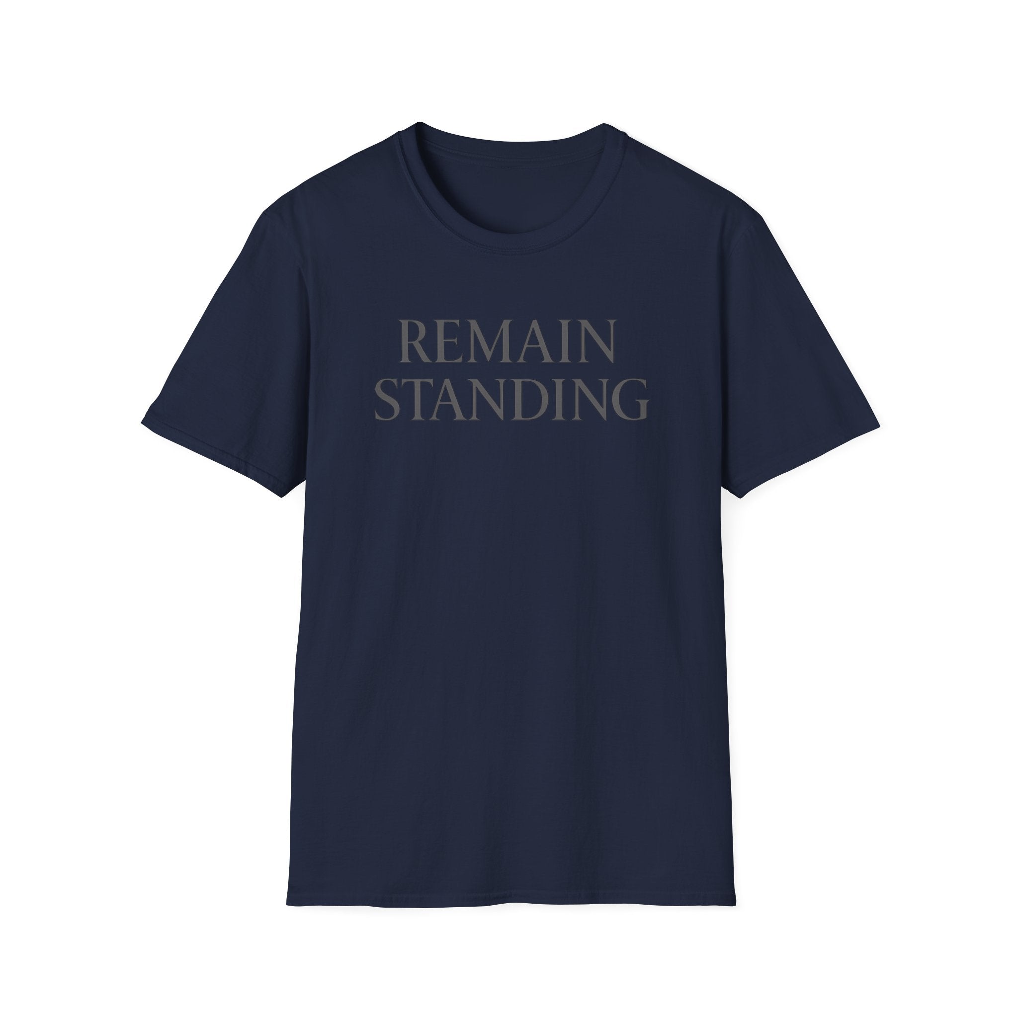 Remain Standing T-shirt